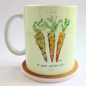 I Don't Carrot All Mug Urban Gardening Gift